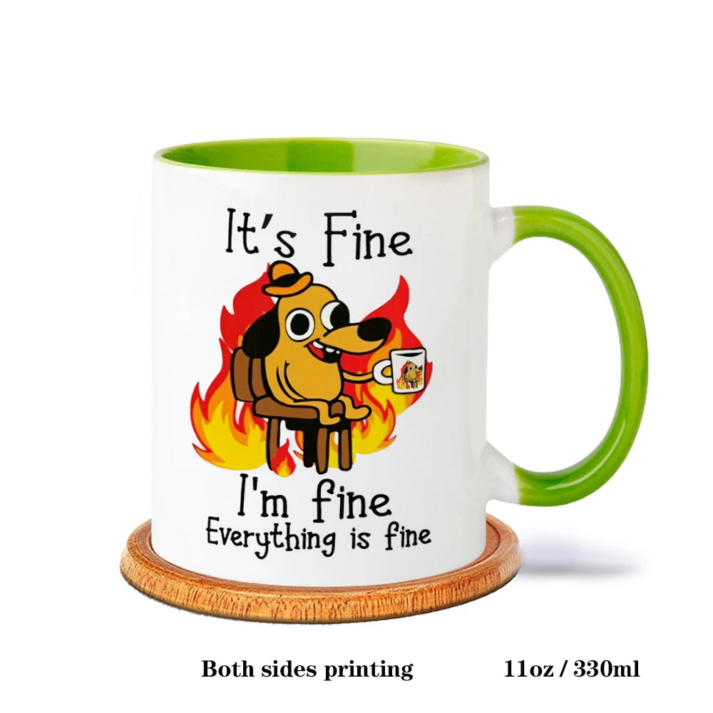 It Is Fine I Am Fine Coffee Mug Ceramic Tea Milk Beer Cup Mugs Inspiration Funny Gifts for Friends