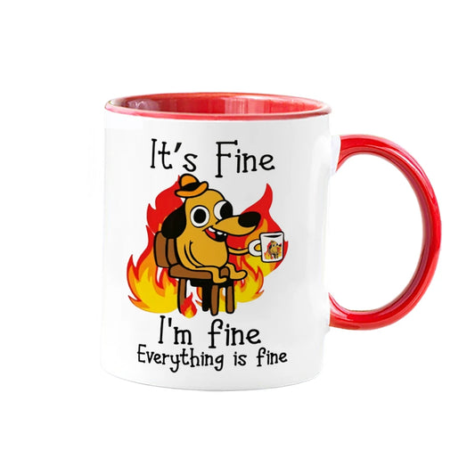 It Is Fine I Am Fine Coffee Mug Ceramic Tea Milk Beer Cup Mugs Inspiration Funny Gifts for Friends